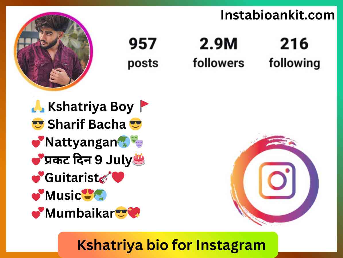 Kshatriya bio for Instagram